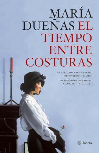 El tiempo entre costuras (Autores Españoles e Iberoamericanos) von Editorial Planeta