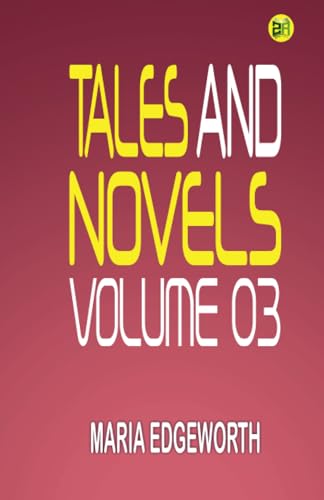 Tales and Novels - Volume 03 von Zinc Read