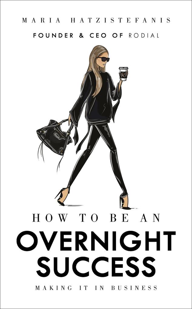 How to Be an Overnight Success von Random House UK Ltd