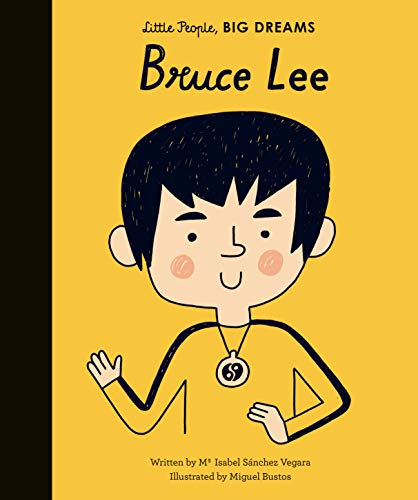 Bruce Lee (29) (Little People, BIG DREAMS)