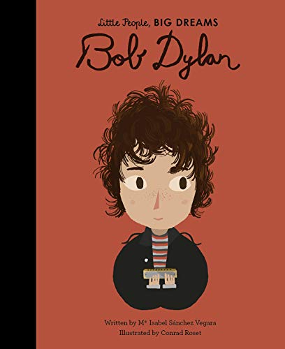 Bob Dylan (37) (Little People, BIG DREAMS) von Frances Lincoln Children's Books