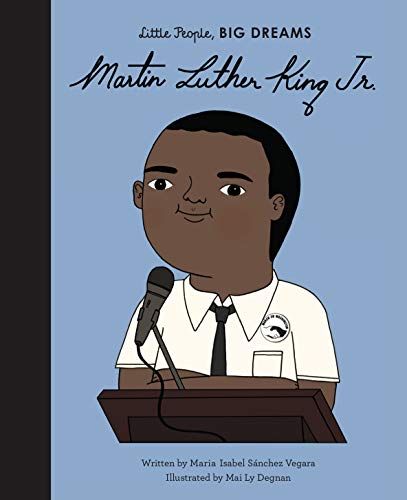 Martin Luther King Jr. (33) (Little People, BIG DREAMS)