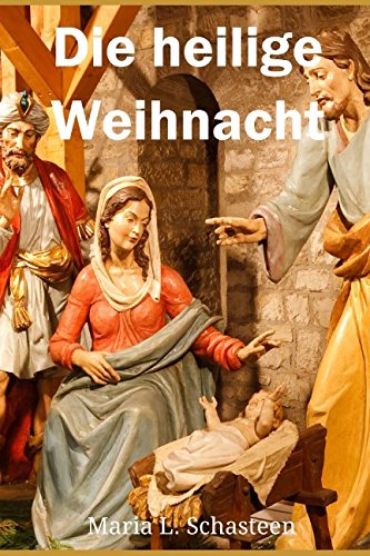 Die heilige Weihnacht (Secrets of Nature, Band 2) von Independently published