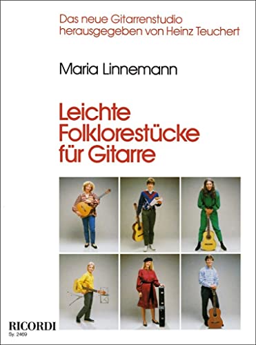 Leichte Folklorestücke: Das neue Gitarrenstudio