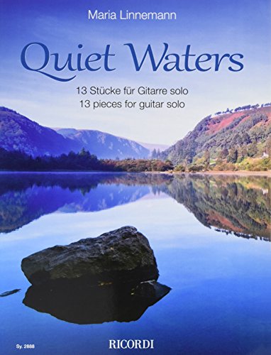 Quiet Waters: 13 Stücke für Gitarre solo. Schwierigkeitsgrad: Mittelschwer von Ricordi Berlin