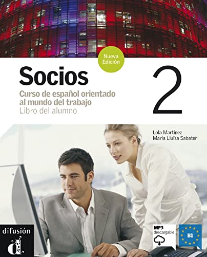 Socios Nueva Edición 2 Libro del alumno + CD: Socios Nueva Edición 2 Libro del alumno + CD (Socios, 2)