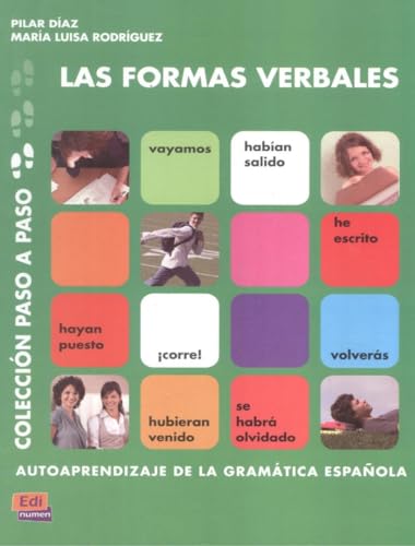 Las formas verbales: Autoaprendizaje de la Gramática Española (Paso a Paso)