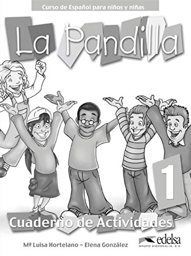 Pandilla 1 - libro de ejercicios: Cuaderno de ejercicios 1 (La pandilla)