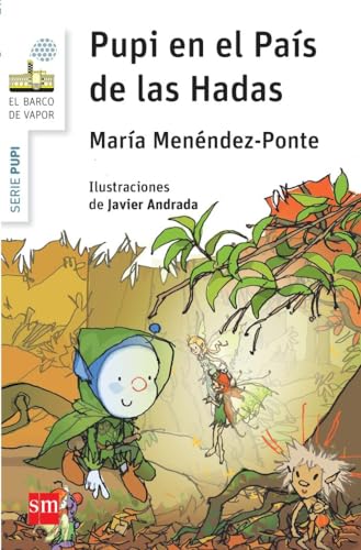 Pupi en el País de las Hadas (El Barco de Vapor Blanca, Band 21)
