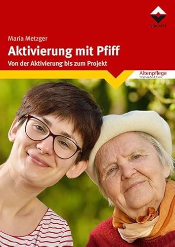 Aktivierung mit Pfiff: Von der Aktivierung bis zum Projekt von Vincentz Network