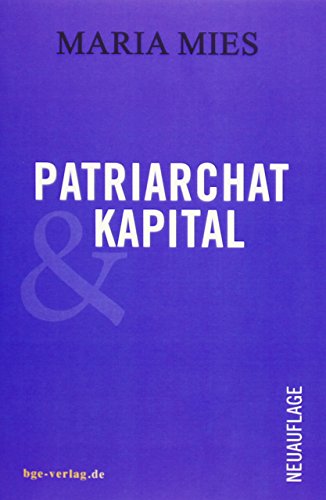 Patriarchat und Kapital von bge-verlag gmbh