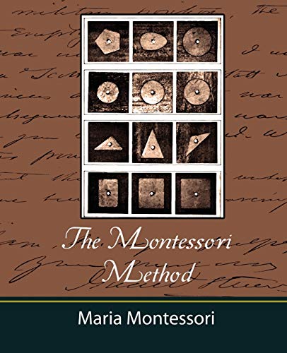 The Montessori Method - Maria Montessori von Book Jungle