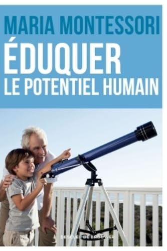 Eduquer le potentiel humain: Textes des conférences sur le Plan cosmique tenues en Inde, Kodaikanal, dans l'Etat de Madras en 194 von DDB