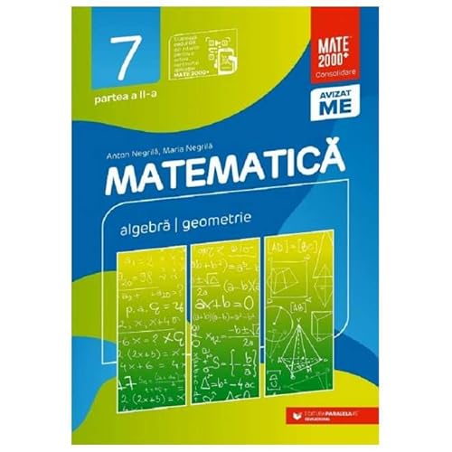 Matematica. Consolidare. Clasa 7 Partea 2 von Paralela 45
