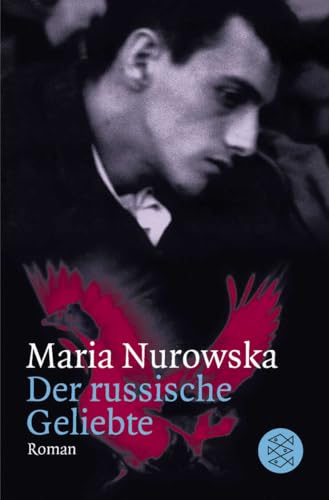 Der russische Geliebte: Roman von FISCHERVERLAGE
