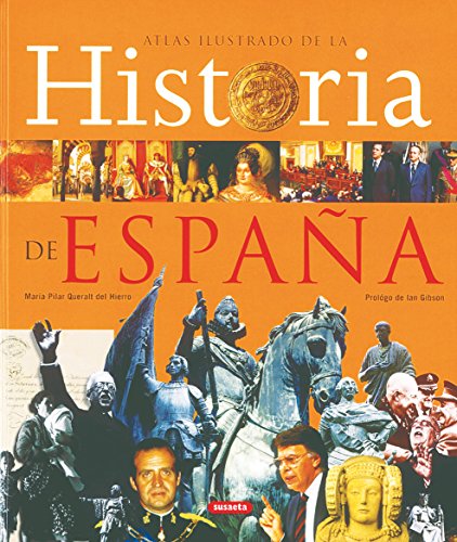 Historia de España (Atlas Ilustrado)
