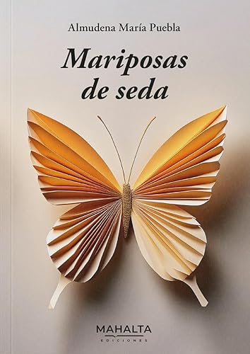 Mariposas de seda (Adivinos, Band 19) von Mahalta Ediciones