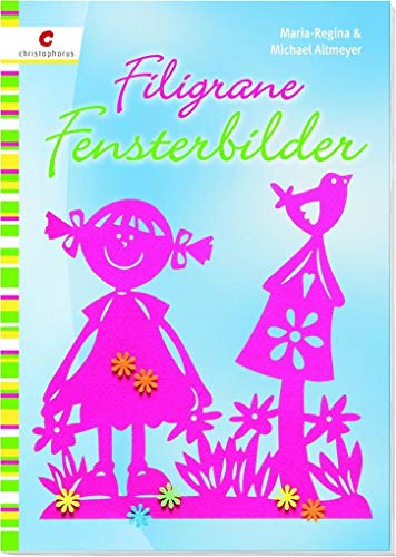 Filigrane Fensterbilder von Christophorus Verlag