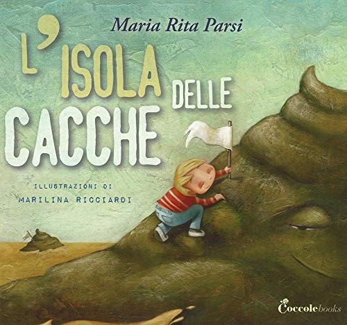 L'isola delle cacche von Coccole Books