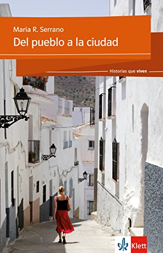 Del pueblo a la ciudad: Spanische Lektüre für das 2. Lernjahr