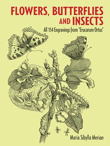 Flowers, Butterflies and Insects: All 154 Engravings from Erucarum Ortus (Dover Pictorial Archive Series) von Dover Publications