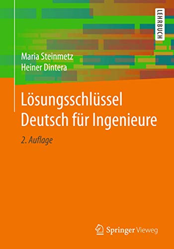 Lösungsschlüssel Deutsch für Ingenieure von Springer Vieweg