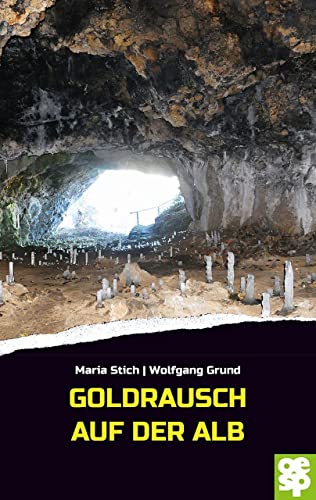 Goldrausch auf der Alb: Schwabenkrimi