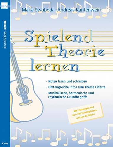 Spielend Theorie lernen / Spielend Theorie lernen, Gitarre: Mit Erklärungen und über 200 Trainingsfragen rund um die Gitarre Spielend Theorie lernen / Spielend Theorie lernen, Gitarre: Mit Erklärungen und über 200 Trainingsfragen rund um die Gitarre