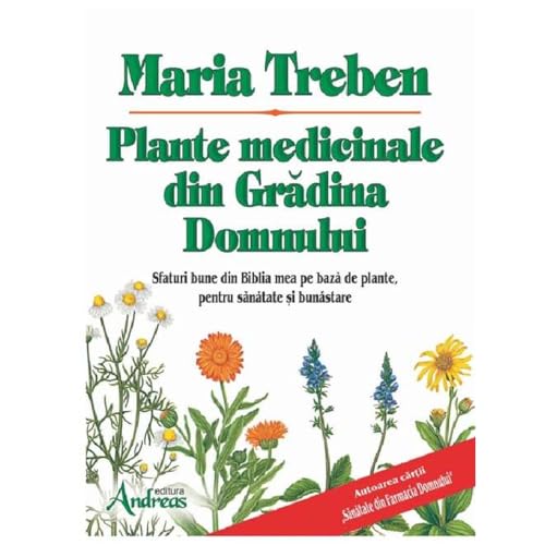 Plante Medicinale Din Gradina Domnului von Andreas