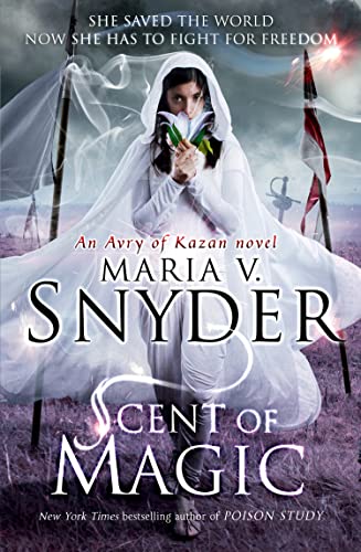 Scent of Magic (An Avry of Kazan Novel) (The Healer Series, Band 2)