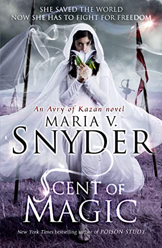 Scent of Magic (An Avry of Kazan Novel) (The Healer Series, Band 2)