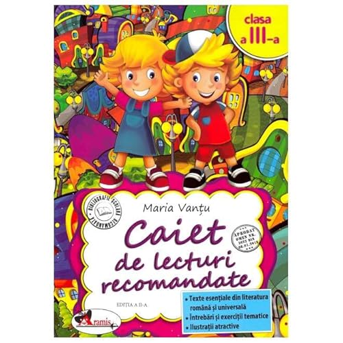 Caiet De Lecturi Recomandate. Clasa A 3-A. Ed.2 von Aramis