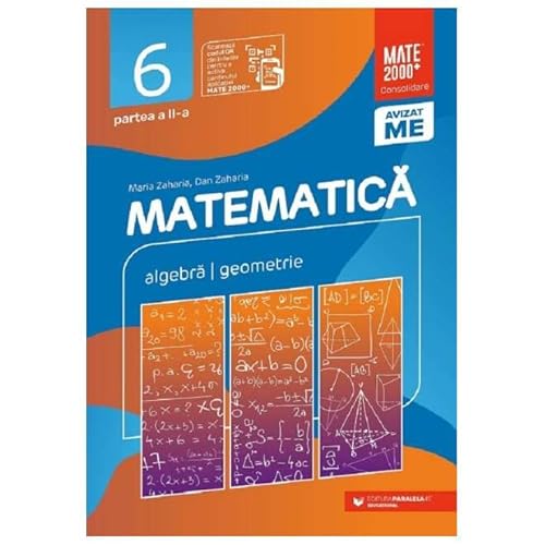 Matematica. Consolidare. Clasa 6. Partea 2 von Paralela 45