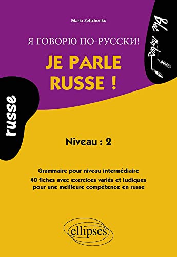Je parle russe ! niveau 2 (Bloc-notes)