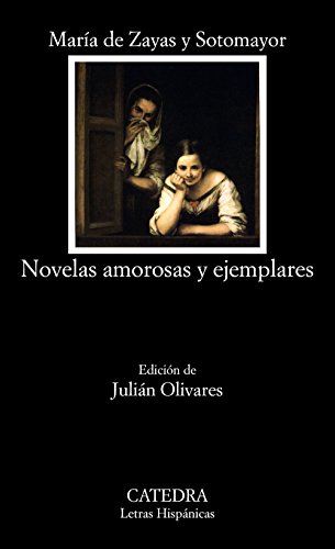 Novelas amorosas y ejemplares (Letras Hispánicas) von Ediciones Cátedra