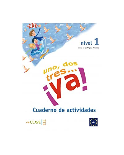 Uno, dos, tres...ya! - Cuaderno de actividades: A1 (Helbling Verlag): Cuaderno de actividades 1