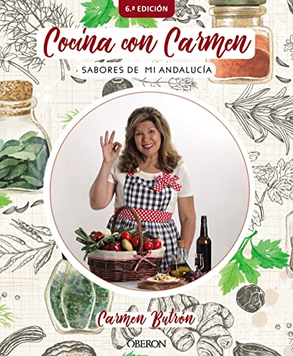 Cocina con Carmen : sabores de Andalucía (Libros singulares)