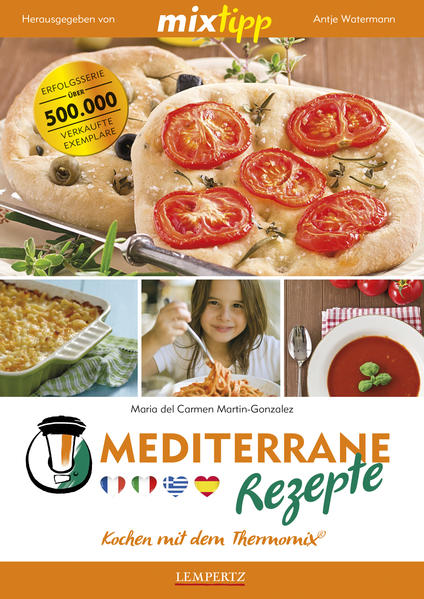 mixtipp: Mediterrane Rezepte von Edition Lempertz