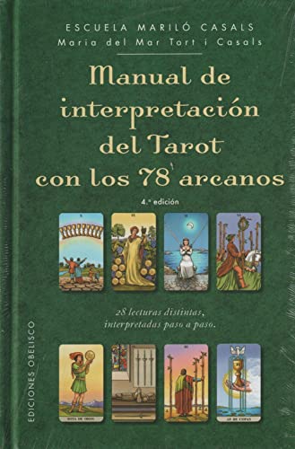 Manual de interpretación del tarot con los 78 arcanos (CARTOMANCIA)