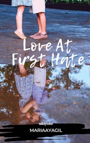 Love At First Hate von Ukiyoto Publishing