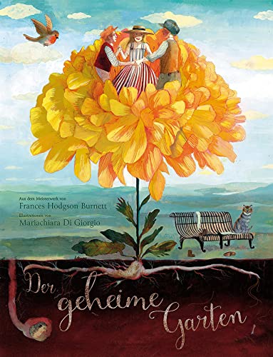 Der geheime Garten. Aus dem Meisterwerk von Frances Hodgson Burnett. Für Kinder ab 7 Jahren