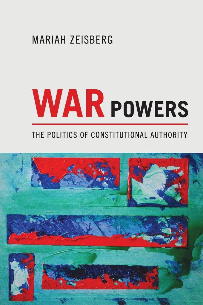 War Powers von Princeton University Press