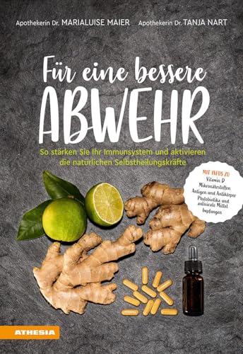 Für eine bessere Abwehr: So stärken Sie Ihr Immunsystem und aktivieren die natürlichen Selbstheilungskräfte Für eine bessere Abwehr: So stärken Sie Ihr Immunsystem und aktivieren die natürlichen Selbstheilungskräfte