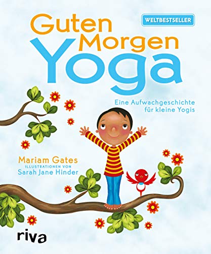 Guten-Morgen-Yoga: Eine Aufwachgeschichte für kleine Yogis von RIVA