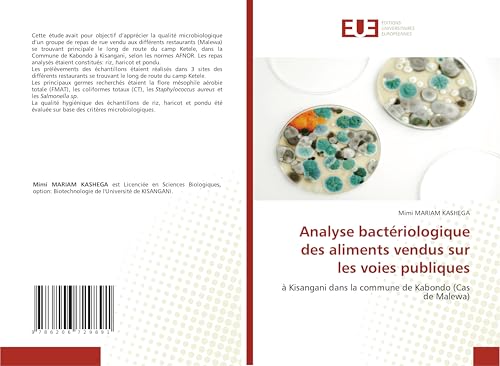 Analyse bactériologique des aliments vendus sur les voies publiques: à Kisangani dans la commune de Kabondo (Cas de Malewa) von Éditions universitaires européennes
