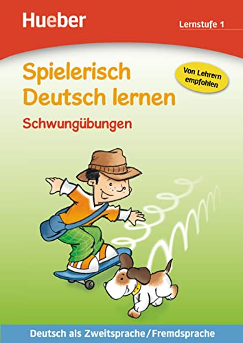 Schwungübungen: Lernstufe 1.Deutsch als Zweitsprache / Fremdsprache / Buch (Spielerisch Deutsch lernen)