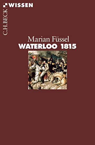 Waterloo 1815 (Beck'sche Reihe)