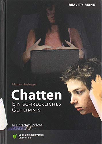 Chatten.: Ein schreckliches Geheimnis von Spa am Lesen Verlag