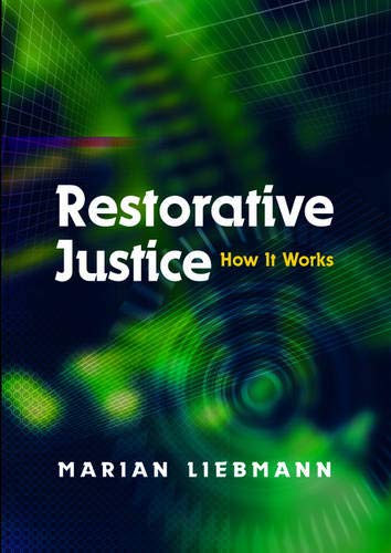 Restorative Justice: How It Works von Jessica Kingsley Publishers