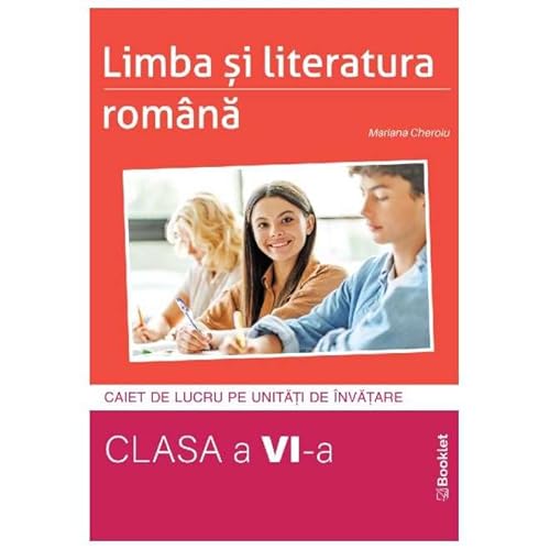 Limba Si Literatura Romana. Caiet. Clasa 6 von Booklet